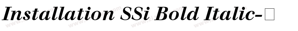 Installation SSi Bold Italic字体转换